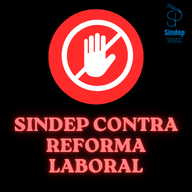 SINDEP CONTRA REFORMA LABORAL